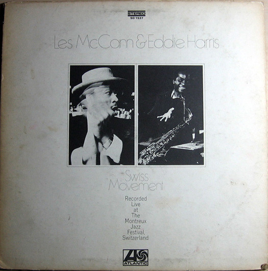 Les McCann & Eddie Harris – Swiss Movement (1969, MO