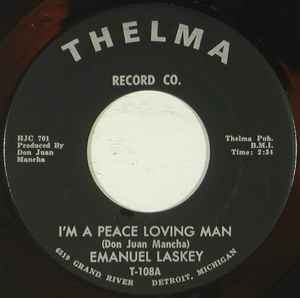 I'm A Peace Loving Man - Emanuel Laskey