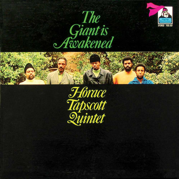 Horace Tapscott Quintet - The Giant Is Awakened | Releases | Discogs