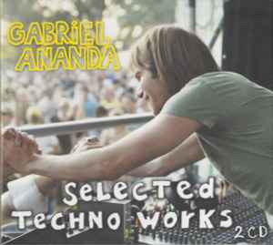 Gabriel Ananda - Selected Techno Works album cover