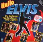 Cover of Hallo Elvis - Die Deutschen Popstars Feiern Eine Legende, 1984, Vinyl