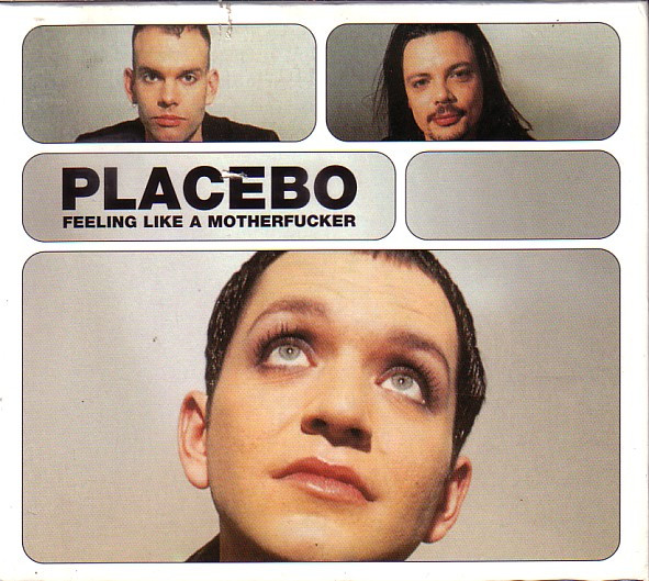 descargar álbum Placebo - Feeling Like A Motherfucker