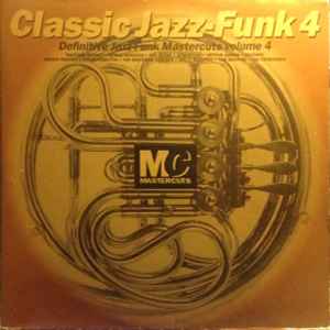 Classic Jazz-Funk Mastercuts Volume 3 (1992, Vinyl) - Discogs