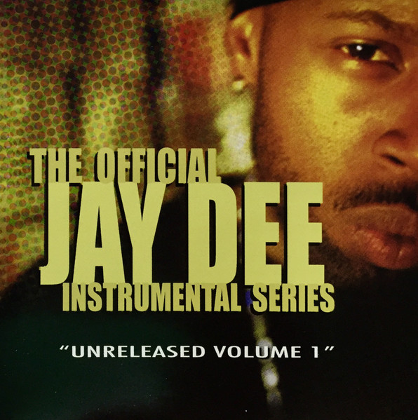 Jay Dee – The Official Instrumental Series Vol.1 (2003, Vinyl 