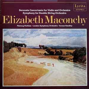 Elizabeth Maconchy - Serenata Concertante / Symphony For Double String Orchestra