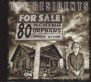 80 Aching Orphans - The Residents