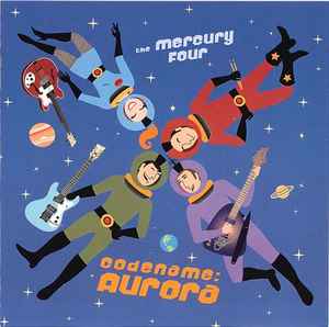 The Mercury Four - Codename Aurora album cover