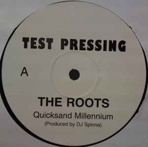 Desarmamiento Cálculo Ánimo The Roots – Quicksand Millennium / N.Y.C. Radio Freestyle (Vinyl) - Discogs