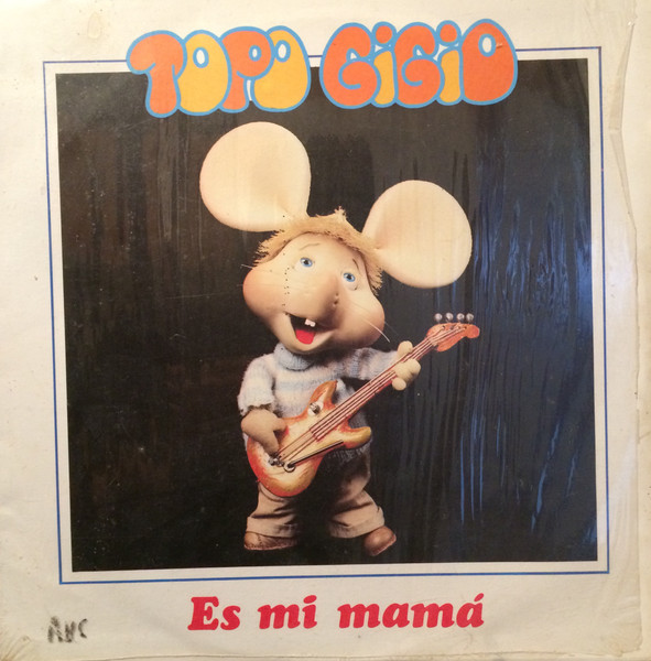 Topo Gigio – Es Mi Mamá (1986, Vinyl) - Discogs