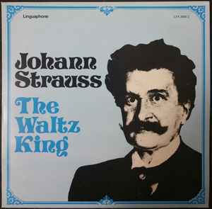 Johann Strauss Jr. - The Waltz King album cover