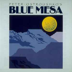 Peter Ostroushko - Blue Mesa album cover