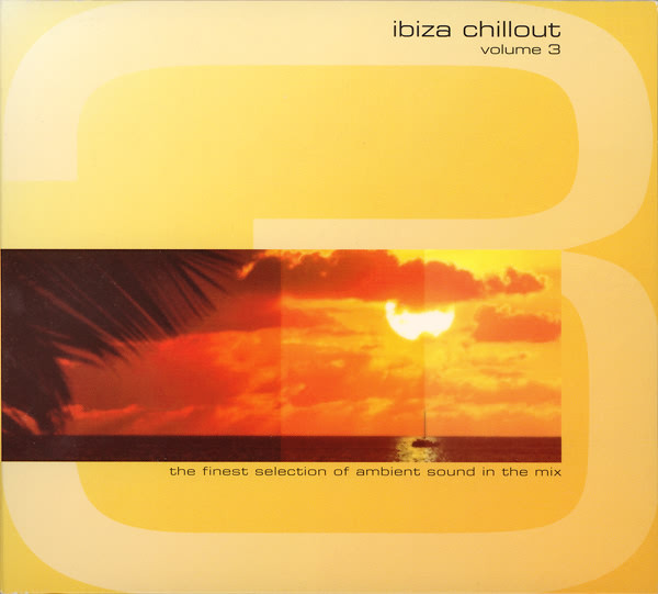 Ibiza Chillout Volume 3 (2001, CD) - Discogs