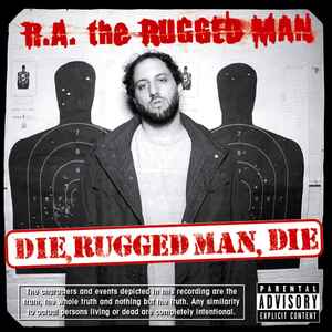 R.A. The Rugged Man – Die, Rugged Man, Die (2004, CD) - Discogs