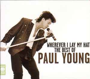 Paul Young - Wherever I Lay My Hat (The Best Of) album cover