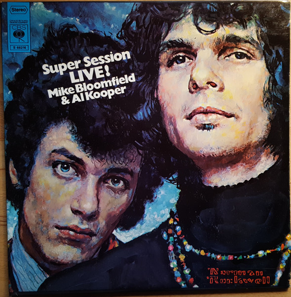 Mike Bloomfield And Al Kooper – The Live Adventures Of Mike 