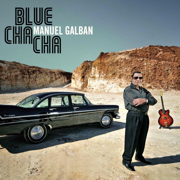 Manuel Galb n Blue Cha Cha Releases Discogs