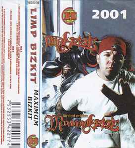 Limp Bizkit – Maximum Bizkit (2000, Cassette) - Discogs