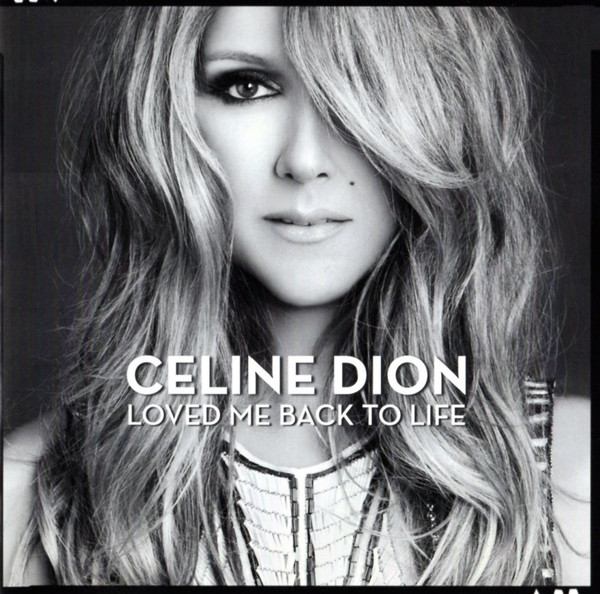 Celine Dion – Loved Me Back To Life (2013, Vinyl) - Discogs