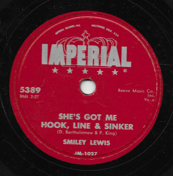 Smiley Lewis – She's Got Me Hook, Line & Sinker / Please Listen To Me  (1956, Shellac) - Discogs