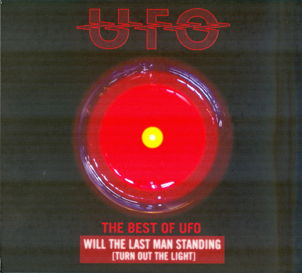 UFO – The Best of UFO: Will The Last Man Standing [Turn Out The