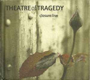 Closure:Live - Theatre Of Tragedy