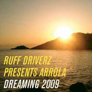 Portada de album Ruff Driverz - Dreaming 2009