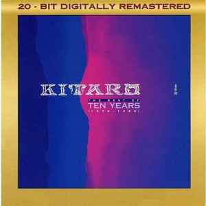 Kitaro – The Best Of Ten Years (1976-1986) (1997, Thick Jewel Case 