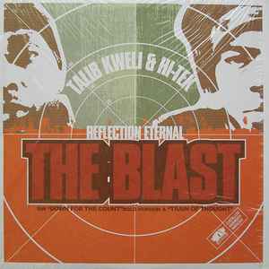 The Blast - Talib Kweli & Hi-Tek : Reflection Eternal