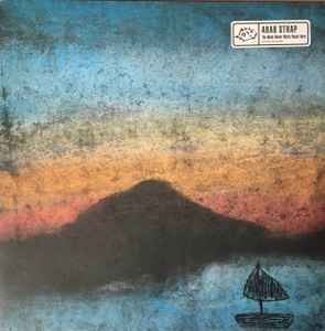 The Week Never Starts Round Here - Arab Strap