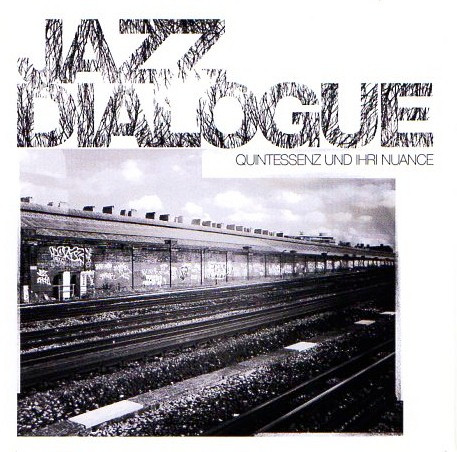 lataa albumi Jazz Dialogue - Quintessenz Und Ihri Nuance