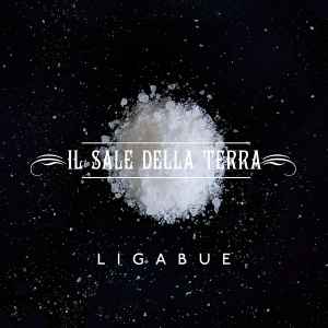 Disco Vinile Il Sale Della Terra [Singolo 45 Giri] - Ligabue su