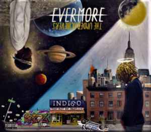 The Underachievers Evermore The Art Of Duality Releases Discogs