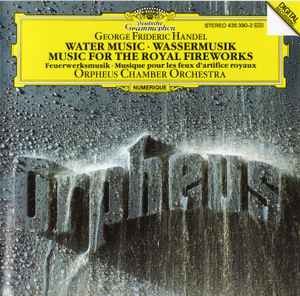 Georg Friedrich Händel - Water Music · Music For The Royal Fireworks album cover