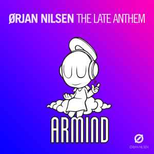 Ørjan Nilsen - The Late Anthem