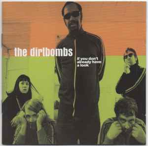 The Dirtbombs - If You Don't Already Have A Look