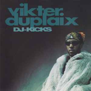DJ-Kicks - Vikter Duplaix