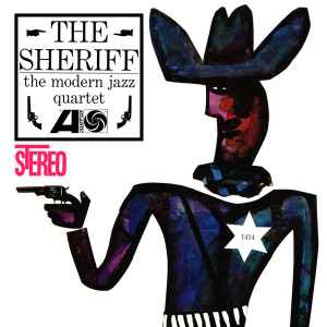 The Modern Jazz Quartet - The Sheriff album cover