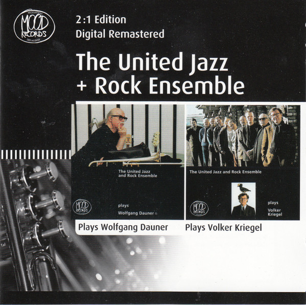 The United Jazz+Rock Ensemble – Plays Wolfgang Dauner / Plays Volker  Kriegel (2010
