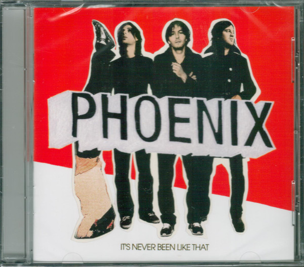 Phoenix - It's Never Been Like That | Releases | Discogs