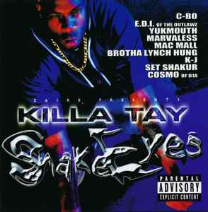 Snake Eyes - Killa Tay