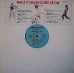 Party Crew's Greatest - Vol. 1 (1986, Vinyl) - Discogs