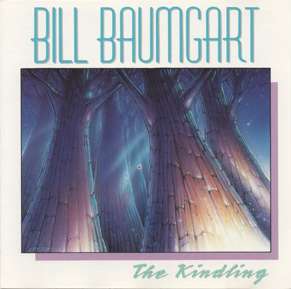 bill baumgart kindling original 1988 cd original frontline records