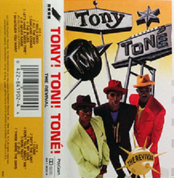 Tony! Toni! Toné! – The Revival (1990, 35, CrO₂, Dolby HX Pro