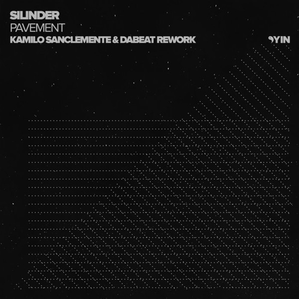 baixar álbum Silinder - Pavement Kamilo Sanclemente Dabeat Rework