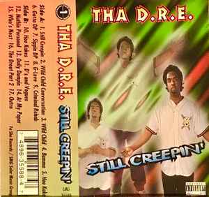 Tha D.R.E. – Still Creepin' (1997, Cassette) - Discogs