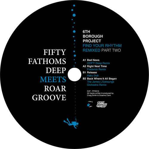 6th Borough Project - Find Your Rhythm Remixed Part Two (Fifty