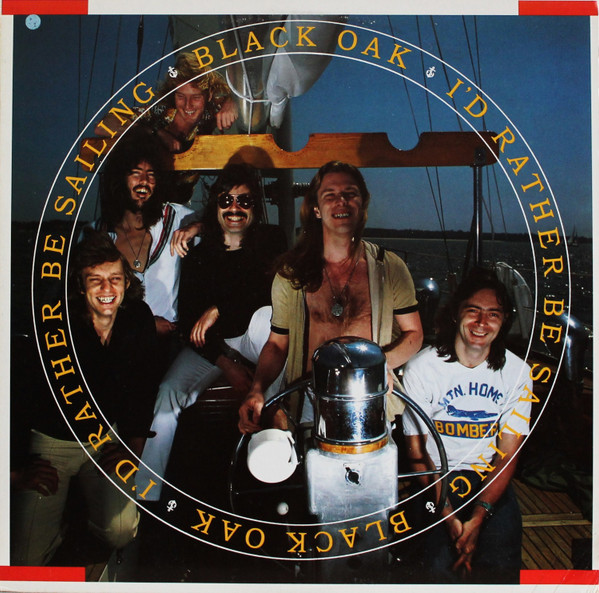 Album herunterladen Black Oak - Id Rather Be Sailing
