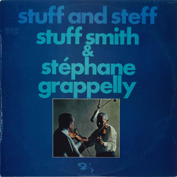 Stuff Smith & Stéphane Grappelly - Stuff And Steff | Releases | Discogs