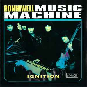Ignition - Bonniwell Music Machine