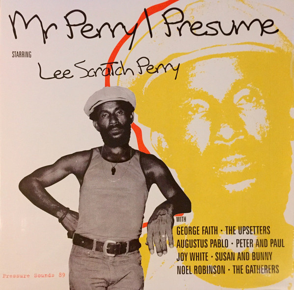Lee Perry As The Upsetter – Mr Perry I Presume (2015, Vinyl) - Discogs